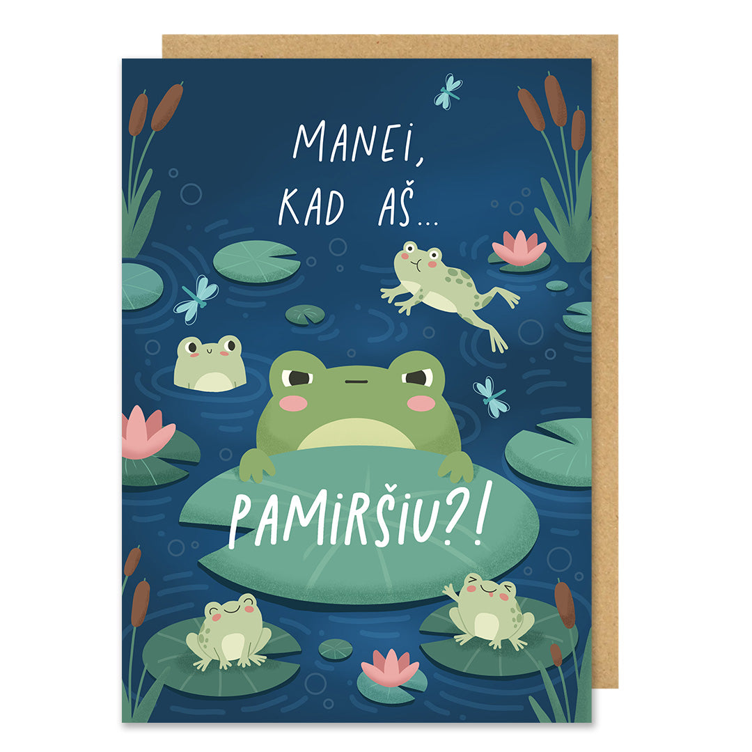Atvirukas MANEI, KAD AŠ PAMIRŠIU
